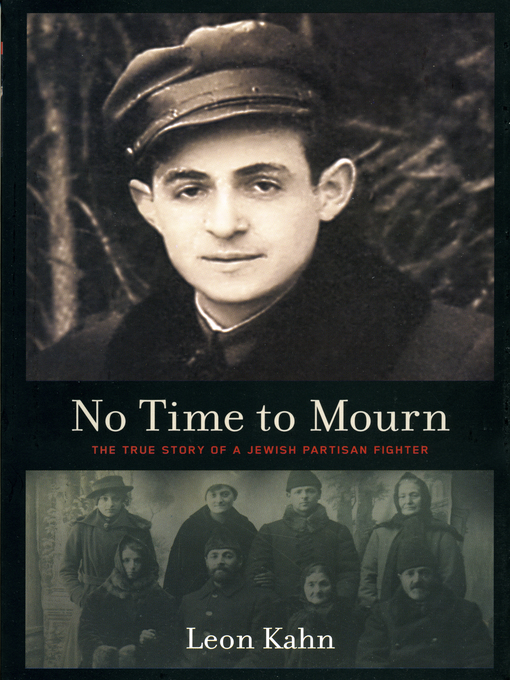 Title details for No Time to Mourn by Leon Kahn - Available